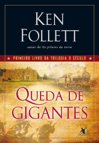 Queda de Gigantes, de Ken Follett