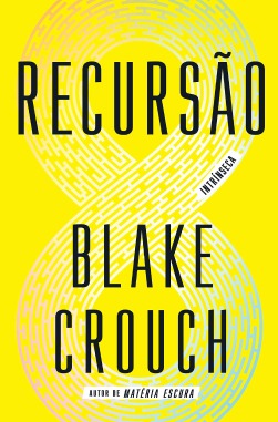 Livro Recursão de Blake Crouch