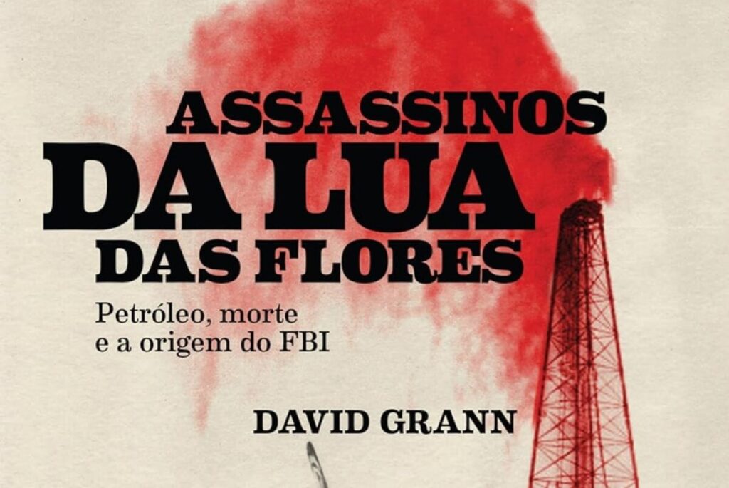 Resenha do livro Assassinos da Lua das Flores