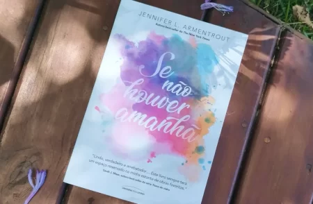 Minha opinião do livro Se não houver amanhã