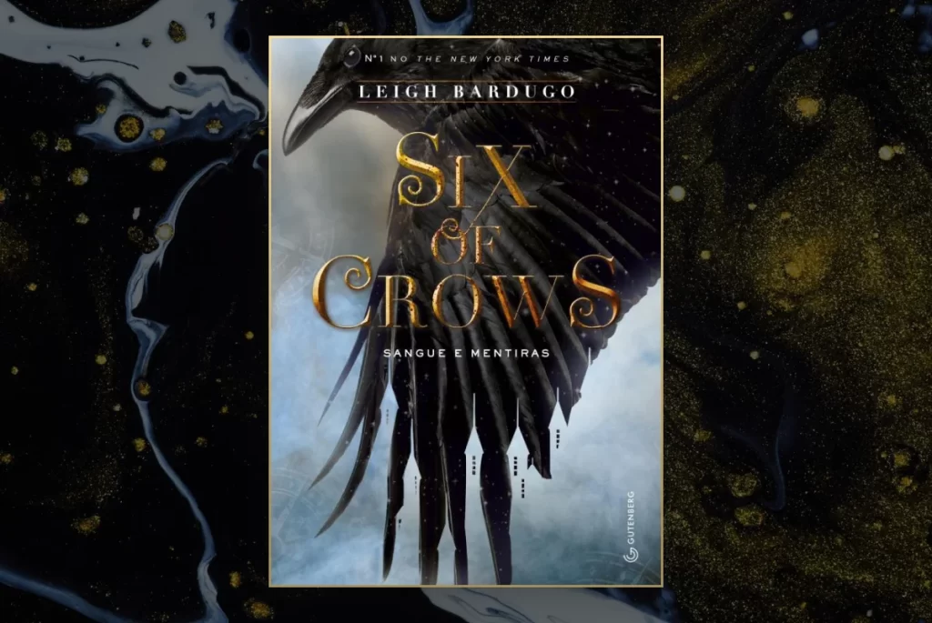 Resenha de Six of Crows: Sangue e Mentiras