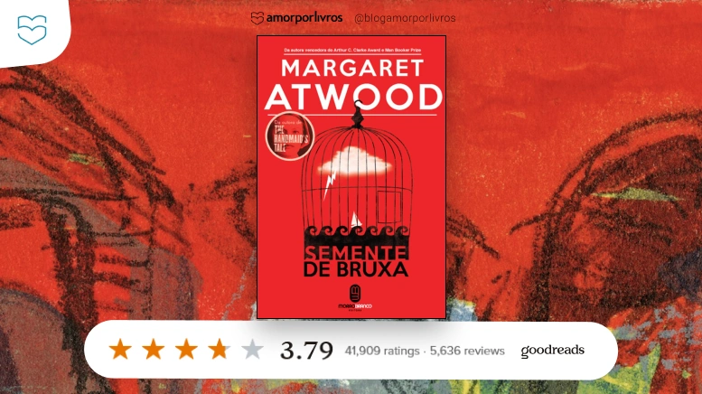 Capa do livro Semente de Bruxa, releitura de Margaret Atwood