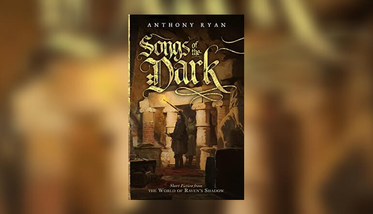 Livro Songs of the Dark, coletânea de contos de Anthony Ryan