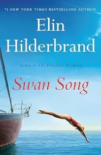Capa do livro Swan Song de Elin Hilderbrand