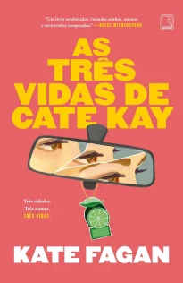 Capa do livro As três vidas de cate kay