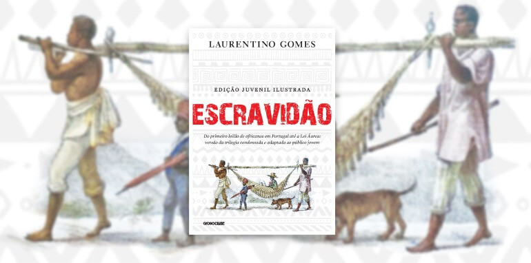 Trilogia Escravidão, edição condensada juvenil e ilustrada