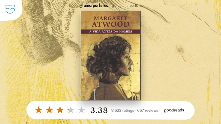 Capa do livro A Vida antes do homem de Margaret Atwood