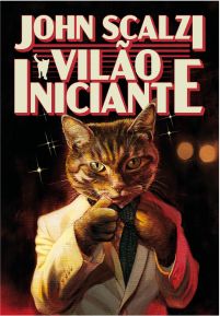 Capa do livro Vilão Iniciante, de John Scalzi